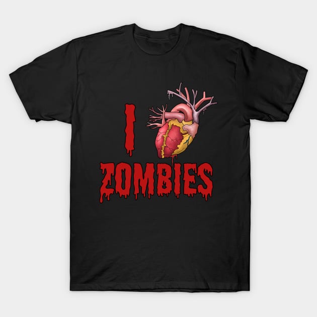 I love Zombies T-Shirt by Hvmbertogarza